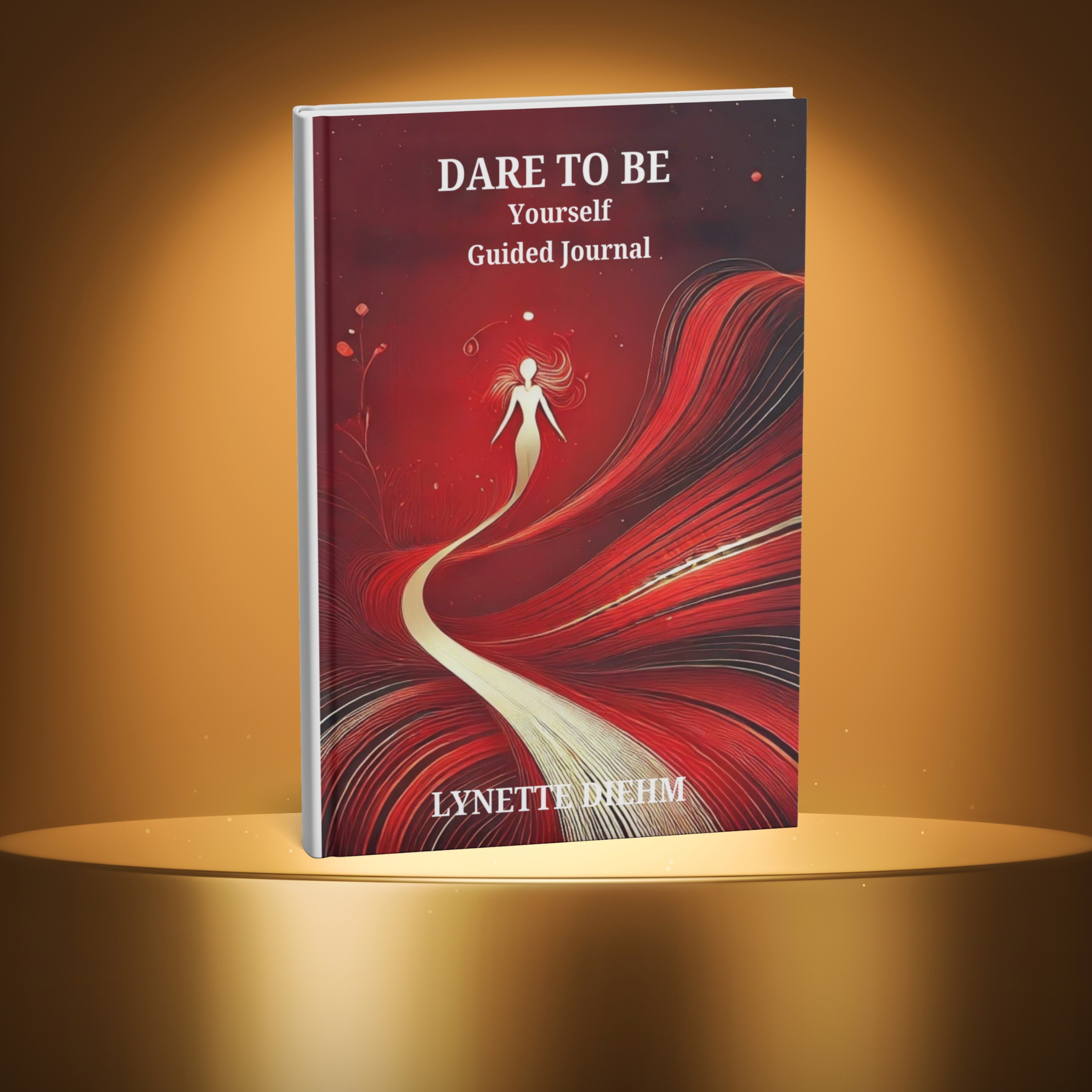 Dare To Be Yourself – Guided Journal